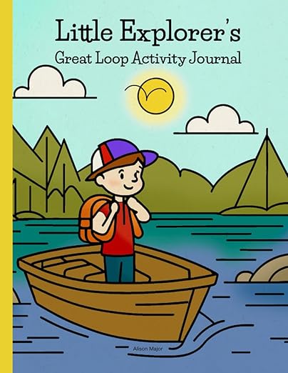 Little Explorer's Great Loop Activity Journal